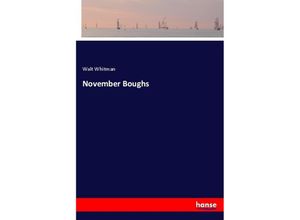 9783337385675 - November Boughs - Walt Whitman Kartoniert (TB)