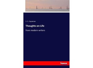 9783337385736 - Thoughts on Life - S S Copeman Kartoniert (TB)