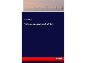 9783337385798 - The Contemporary French Writers - Rosine Melle Kartoniert (TB)