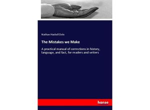 9783337386016 - The Mistakes we Make - Nathan Haskell Dole Kartoniert (TB)