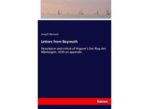 9783337386696 - Letters from Bayreuth - Joseph Bennett Kartoniert (TB)