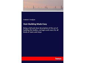 9783337387181 - Stair-Building Made Easy - Frederick T Hodgson Kartoniert (TB)