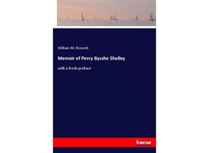 9783337388157 - Memoir of Percy Bysshe Shelley - William M Rossetti Kartoniert (TB)