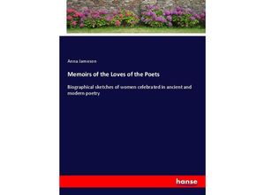 9783337388454 - Memoirs of the Loves of the Poets - Anna Jameson Kartoniert (TB)