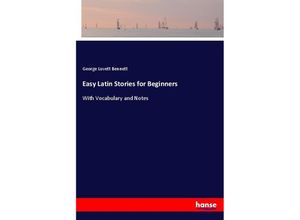 9783337389314 - Easy Latin Stories for Beginners - George Lovett Bennett Kartoniert (TB)