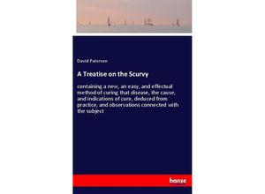 9783337390389 - A Treatise on the Scurvy - David Paterson Kartoniert (TB)