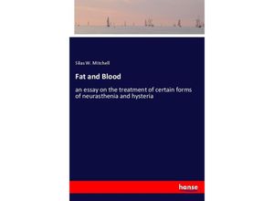 9783337390679 - Fat and Blood - Silas W Mitchell Kartoniert (TB)