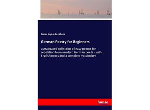 9783337392031 - German Poetry for Beginners - Emma Sophia Buchheim Kartoniert (TB)