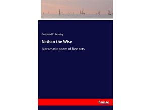 9783337392598 - Nathan the Wise - Gotthold Ephraim Lessing Kartoniert (TB)