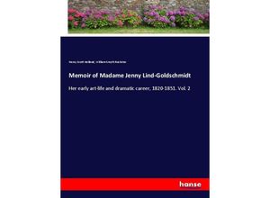 9783337394509 - Memoir of Madame Jenny Lind-Goldschmidt - Henry Scott Holland William Smyth Rockstro Kartoniert (TB)