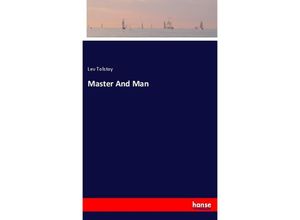 9783337395476 - Master And Man - Leo N Tolstoi Kartoniert (TB)