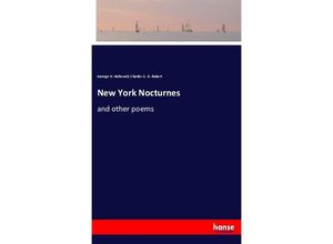 9783337397944 - New York Nocturnes - George H Hallowell Charles G D Robert Kartoniert (TB)