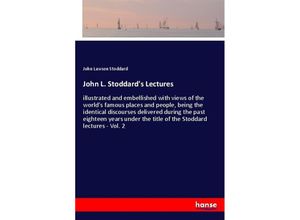 9783337399542 - John L Stoddards Lectures - John Lawson Stoddard Kartoniert (TB)