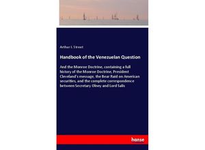 9783337399580 - Handbook of the Venezuelan Question - Arthur I Street Kartoniert (TB)