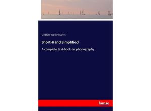 9783337399924 - Short-Hand Simplified - George Wesley Davis Kartoniert (TB)