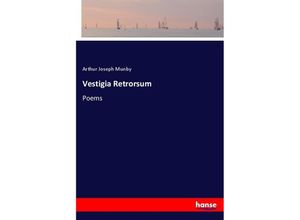 9783337401399 - Vestigia Retrorsum - Arthur Joseph Munby Kartoniert (TB)