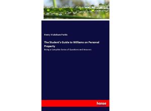 9783337402235 - The Students Guide to Williams on Personal Property - Henry Wakeham Purkis Kartoniert (TB)