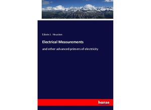 9783337405687 - Electrical Measurements - Edwin J Houston Kartoniert (TB)