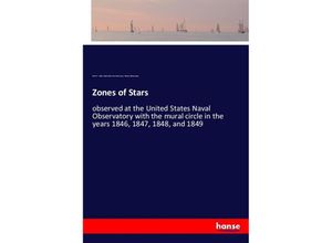 9783337405847 - Zones of Stars - John H C Coffin United States Naval Observatory Thomas Jefferson Page Kartoniert (TB)