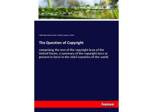 9783337406608 - The Question of Copyright - William Edgar Simonds James F Stephen George H Putnam Kartoniert (TB)