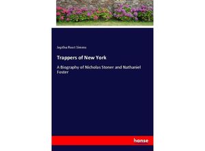 9783337408848 - Trappers of New York - Jeptha Root Simms Kartoniert (TB)