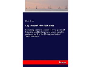 9783337409616 - Key to North American Birds - Elliott Coues Kartoniert (TB)