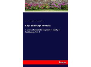 9783337410117 - Kays Edinburgh Portraits - James Maidment James Paterson John Kay Kartoniert (TB)