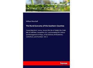 9783337411282 - The Rural Economy of the Southern Counties - William Marshall Kartoniert (TB)