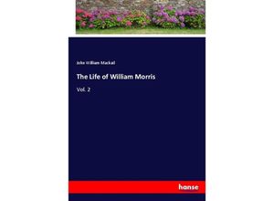 9783337415433 - The Life of William Morris - John William Mackail Kartoniert (TB)