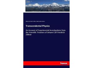 9783337417000 - Transcendental Physics - Johann Karl Friedrich Zöllner Charles Carleton Massey Kartoniert (TB)