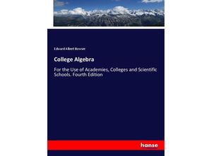 9783337417291 - College Algebra - Edward Albert Bowser Kartoniert (TB)