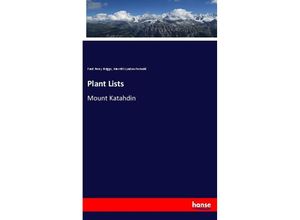 9783337417949 - Plant Lists - Fred Percy Briggs Merritt Lyndon Fernald Kartoniert (TB)