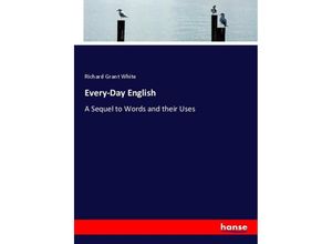 9783337418311 - Every-Day English - Richard Grant White Kartoniert (TB)