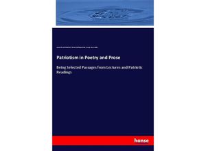 9783337420208 - Patriotism in Poetry and Prose - James Edward Murdoch Thomas Buchanan Read George Henry Boker Kartoniert (TB)