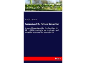 9783337424374 - Prospectus of the National Convention - Franklin E Denton Kartoniert (TB)