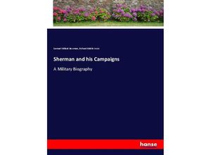 9783337425326 - Sherman and his Campaigns - Samuel Millard Bowman Richard Biddle Irwin Kartoniert (TB)