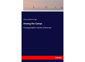 9783337425753 - Among the Camps - Thomas Nelson Page Kartoniert (TB)