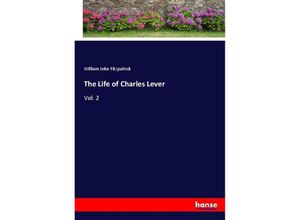 9783337427344 - The Life of Charles Lever - William John Fitzpatrick Kartoniert (TB)