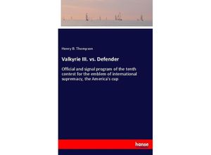 9783337427818 - Valkyrie III vs Defender - Henry B Thompson Kartoniert (TB)