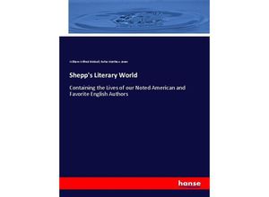 9783337427948 - Shepps Literary World - William Wilfred Birdsall Rufus Matthew Jones Kartoniert (TB)