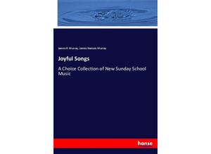 9783337428112 - Joyful Songs - James R Murray James Ramsey Murray Kartoniert (TB)