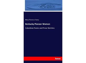 9783337432577 - Kentucky Pioneer Women - Mary Florence Taney Kartoniert (TB)