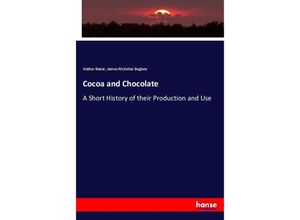 9783337432607 - Cocoa and Chocolate - Walter Baker James McKellar Bugbee Kartoniert (TB)