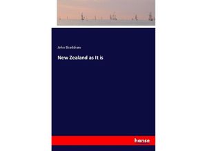 9783337436766 - New Zealand as It is - John Bradshaw Kartoniert (TB)