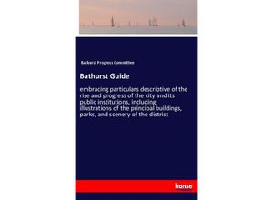 9783337438678 - Bathurst Guide - Bathurst Progress Committee Kartoniert (TB)