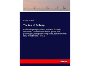 9783337438951 - The Law of Railways - Isaac F Redfield Kartoniert (TB)