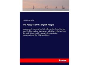 9783337439224 - The Pedigree of the English People - Thomas Nicholas Kartoniert (TB)