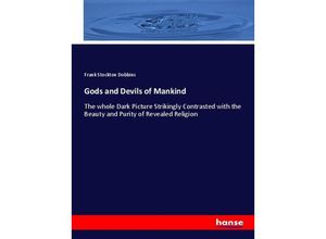 9783337440145 - Gods and Devils of Mankind - Frank Stockton Dobbins Kartoniert (TB)