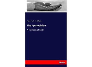 9783337441043 - The Apistophilon - Frank Dearborn Bullard Kartoniert (TB)
