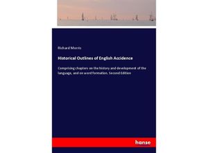 9783337441913 - Historical Outlines of English Accidence - Richard Morris Kartoniert (TB)